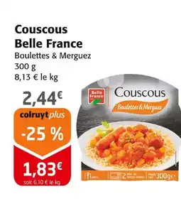 Colruyt BELLE FRANCE Couscous Boulettes & Merguez offre