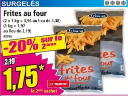 Norma Frisana Frites au four offre