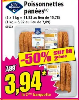 Norma CITE MARINE Poissonnettes panées offre