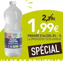 naturéO LA DROGUERIE ÉCOLOGIQUE Vinaigre d'alcool 8% offre