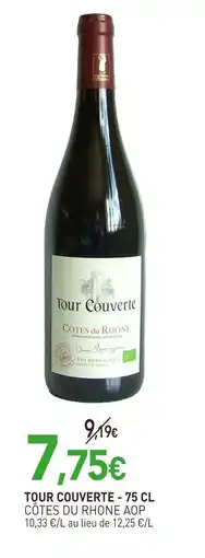 naturéO CÔTES DU RHONE AOP Tour couverte offre