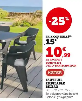 Hyper U Keter Fauteuil empilable Bilbao offre