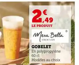 Hyper U Mesa Bella Gobelet offre