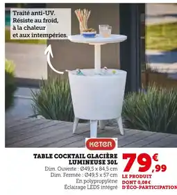 Hyper U KETER Table cocktail glacière lumineuse 30l offre