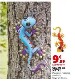 Hyper U Gecko en métal offre