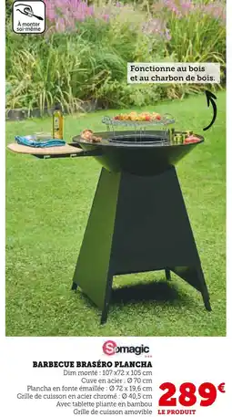 Hyper U SOMAGIC Barbecue Braséro Plancha offre