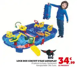 Hyper U BIG Lock box circuit d'eau aquaplay offre