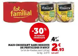 Super U Mais croquant sans residus de pesticides d'aucy offre