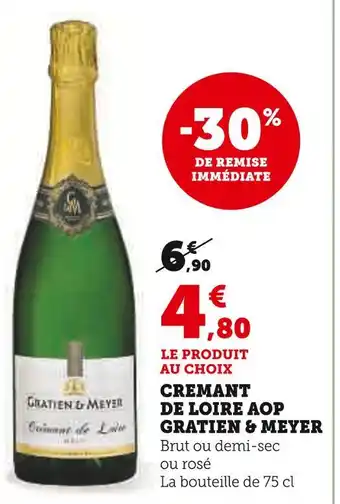 Super U GRATIEN & MEYER Cremant de loire aop offre