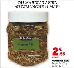 Super U Oignon frit offre