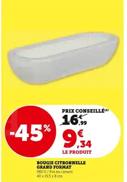 Super U Bougie citronnelle grand format offre