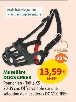 Maxi Zoo Dogs Creek Muselière offre