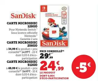 Super U Sandisk carte microsdxc 128go offre