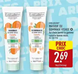 ALDI EVOLUDERM Masque bonne mine ou gommage visage offre