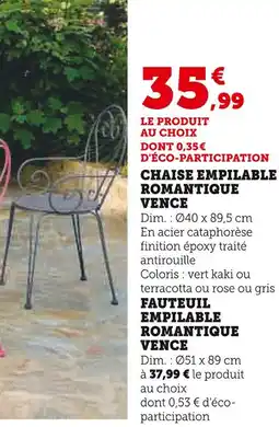 Super U Chaise empilable romantique Vence offre