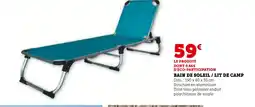 Super U Bain de soleil / lit de camp offre