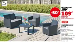 Super U Keter Salon de jardin Marie offre