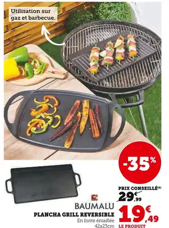 Super U BAUMALU Plancha grill reversible offre