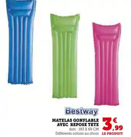 Super U BESTWAY Matelas gonflable avec repose tete offre