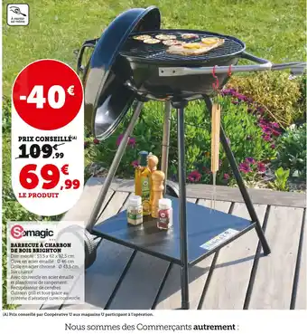Super U Somagic Barbecue à charbon de bois Brighton offre