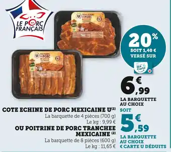 U Express U COTE ECHINE DE PORC MEXICAINE offre