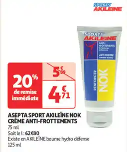 Auchan Asepta sport akileïne nok crème anti-frottements offre
