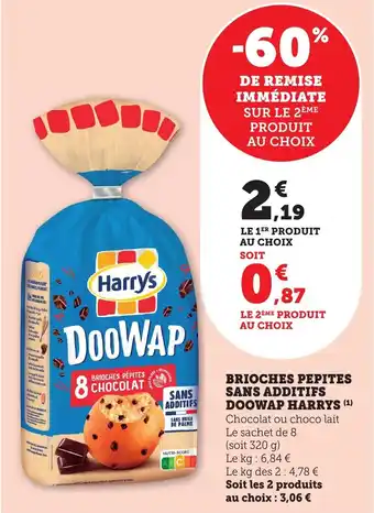 Bi1 Brioches pepites sans additifs doowap harrys offre