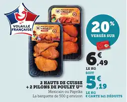Bi1 2 hauts de cuisse + 2 pilons de poulet u offre