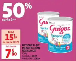 Auchan Supermarché GUIGOZ Optipro 3 lait infantile 3ème âge offre