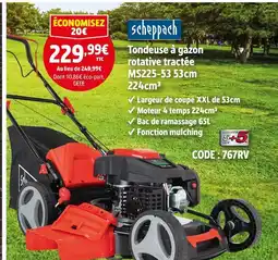 Screwfix SCHEPPACH Tondeuse à gazon rotative tractée MS225-53 53cm 224cm³ offre