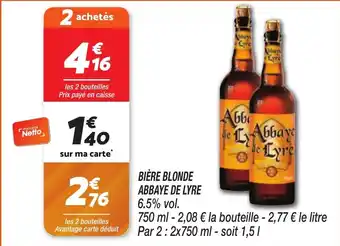Netto Bière blonde abbaye de lyre offre