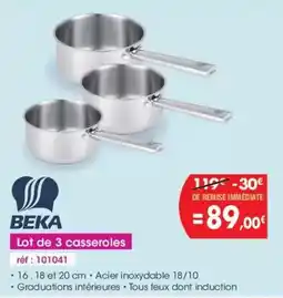 Pro&Cie Beka - lot de 3 casseroles offre