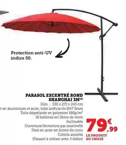 Super U Dim - parasol excentré rond offre