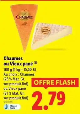 Lidl Chaumes/vieux pané offre