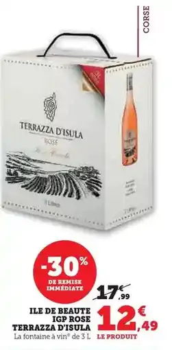 Hyper U Terrazza d'isula - ile de beaute igp rose offre
