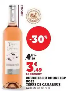 Hyper U Terre de camargue - bouches du rhone igp rose offre