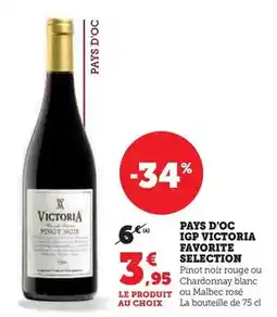 Hyper U Victoria - pays d'oc igp favorite selection offre