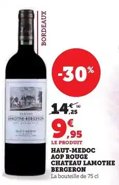 Hyper U Chateau lamothe bergeron - haut-medoc aop rouge offre