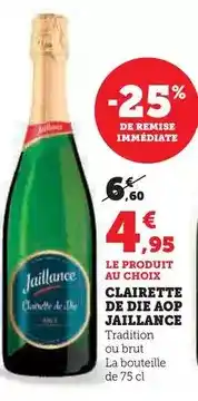 Hyper U Jaillance - clairette de die aop offre