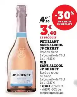 Hyper U Jp. chenet france - petillant sans alcool offre