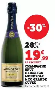 Hyper U Heidsieck & co - champagne brut monopole grande cuvee offre