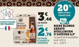 Hyper U U saveurs - biere blonde hoellingem abbaye offre