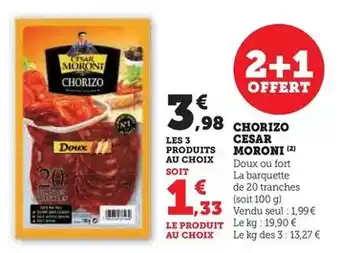 Hyper U César moroni - chorizo offre
