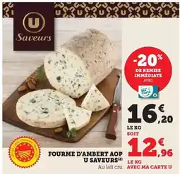 Hyper U U - fourme d'ambert aop saveurs offre