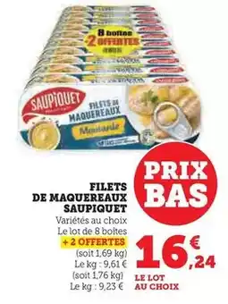 Hyper U Saupiquet - filets de maquereaux offre