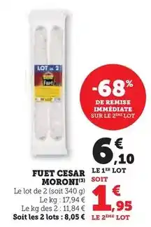 Hyper U César moroni - fuet offre