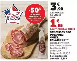 Hyper U Ogier - saucisson sec pur porc salaisons offre