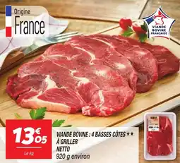 Netto Viande bovine: 4 basses côtes a griller netto offre