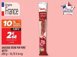 Netto Saucisse sèche pur porc netto offre