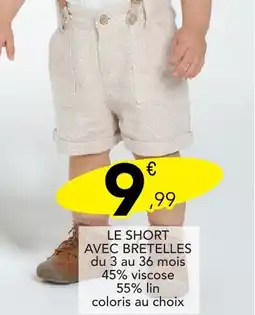 Stokomani Le short avec bretelles offre